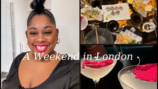 A Weekend in London  Girl Dinner  London Vlog  Spend the Weekend with me london [upl. by Giana]