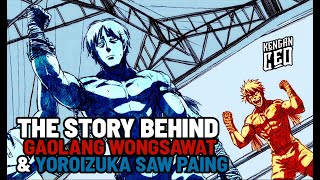 GAOLANG WONGSAWAT REVEALS HIS STORY WITH YOROIZUKA SAW PAING  KENGAN ASHURA  ENGLISH DUB  HD [upl. by Elrebmik]