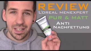 Anti Glanz Pur amp Matt Loreal Men Expert Review [upl. by Yralih956]