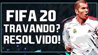 FIFA 20 TRAVANDO  PROBLEMA RESOLVIDO [upl. by Albin]