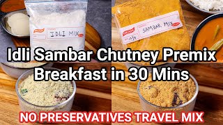 Instant South Indian Breakfast Travel Combo Premix Recipes  Premix for Idli Sambar amp 2 Chutney [upl. by Dianna]