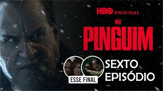 PINGUIM  EPISÓDIO 6 O FINAL [upl. by Euell926]