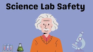 Science Lab Safety [upl. by Haleigh]