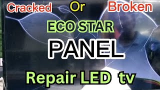 Cracked or broken Tv ScreenLED Penal Repair amp replacement Penal Led Tv [upl. by Aniela505]