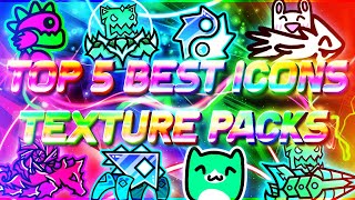 TOP 5 BEST EPIC ICON TEXTURE PACKS FOR GEOMETRY DASH 211 40  Irving Soluble [upl. by Ardnac]