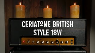 Ceriatone British Style 18 Watt  DIY Marshall 1958 [upl. by Lleinad]