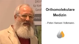 Was ist orthomolekulare Medizin  Eine ganzheitliche Therapiemethode erklärt von PH Volkmann [upl. by Oby638]