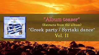 Constantin Dourountzis  Greek Party Vol II album teaser [upl. by Yrag]