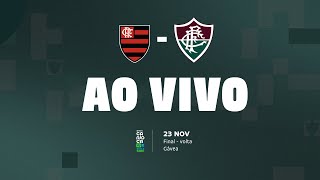 AO VIVO COM IMAGENS  FLAMENGO X FLUMINENSE  CARIOCA SUB15  FINAL  JOGO DE VOLTA [upl. by Acker886]