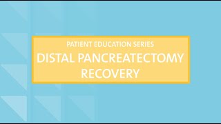 Distal Pancreatectomy Surgery 3 How to Prepare for a Successful Recovery [upl. by Thirzia]