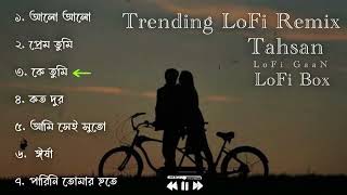 Tahsan All Sad Song  Sad LoFi Song  Emotional Bangla LoFi Song MNiFMUSiC [upl. by Olegna]