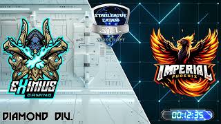 StarLeague Latam SLL  Diamond Div  eXimius vs Imperial Phoenix [upl. by Enytsirhc]