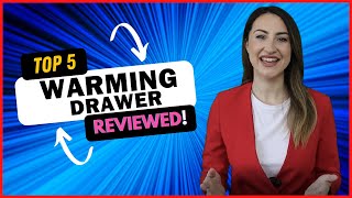 Best Warming Drawer in 2024 👇 Top 5 Reviewed [upl. by Siraval]