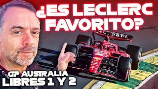 ¿Es Leclerc el favorito Análisis libres 1 y 2 F1 Australia [upl. by Ajit]