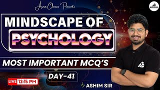 Mindscapes of Psychology  MCQs  For PSTETCTET amp All Other Teaching Exams  By Ashim sir 41 [upl. by Nywde]