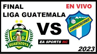 🔴Guastatoya vs Comunicaciones en vivo  Final  Liga Apertura Guatemala [upl. by Eejan193]