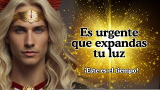 💌Mensaje Divino del Arcángel Uriel🛑 Expande Tu Luz y Transforma Tu Realidad💪¡Es AHORA [upl. by Alvis]