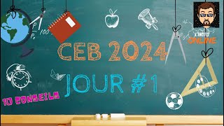 CEB 2024  10 conseils pour le premier jour [upl. by Aihsyt]