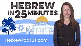 Learn Hebrew in 25 Minutes  ALL the Basics You Need [upl. by Fries]