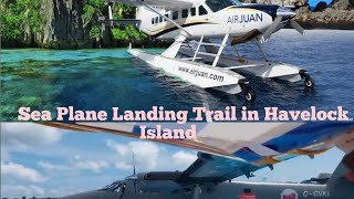 Sea Plane Landing Trail in Havelock Island Swaraj Dweep  Port Blair to Havelock  LG sea flight [upl. by Acinor23]