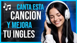 🚀 CANTA ESTA CANCION Y SERAS EXITOSO EN INGLES ✅ Aprende ingles Cantando 🎤 [upl. by Colligan196]