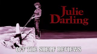 Julie Darling Review  Off The Shelf Reviews [upl. by Inahteb468]