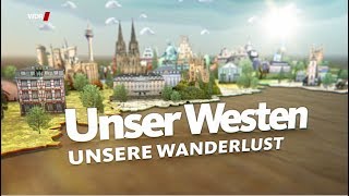 Unser Westen  Unsere Wanderlust WDR [upl. by Fritze986]