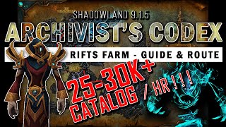 World of Warcraft  Rift Farm Guide  25k  30k Catalog per hour  Get your Archivists Codex today [upl. by Eiramanitsirhc]