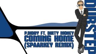 P Diddy ft Dirty Money  Coming Home Spaarkey Remix [upl. by Aihsoem]