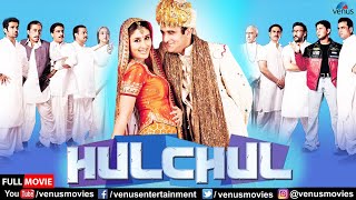 Hulchul  Hindi Full Movie  Akshaye Khanna  Kareena Kapoor  Arshad Warsi  Hindi Comedy Movie [upl. by Hillie]