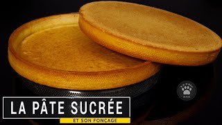 La pâte sucrée Recette  Fonçage  Cuisson [upl. by Waldman]