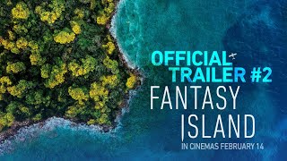 Fantasy Island  Official Trailer 2  In Cinemas February 14 [upl. by Yrol]