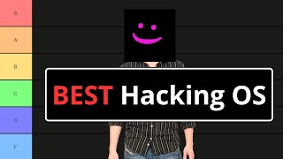 The Best Hacking OS Tier List [upl. by Illac]