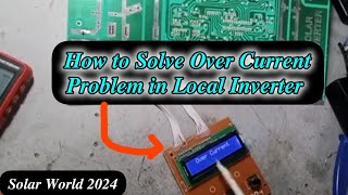 How to Solve Over Current Problem overcurrent inverter [upl. by Tiedeman]