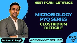 NEET PGINICETFMGE Microbiology PYQ SeriesPYQ 17 Pseudomembranous colitisClostridium difficile [upl. by Llecrep]