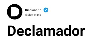 Declamador Significado En Español [upl. by Tamra968]