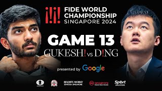 Game 13 Stream  FIDE World Championship Match 2024  Ding Liren vs Gukesh D [upl. by Annahavas784]