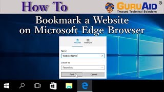 How to Bookmark a Website on Microsoft Edge Browser  GuruAid [upl. by Sneve]