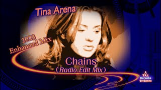 Tina Arena Chains Radio Edit 2023 wBkgds Karaoke Epic HD [upl. by Valma]