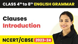 Clauses  Introduction  Phrases and Clauses  Class 5 to 8 English Grammar [upl. by Yxor]