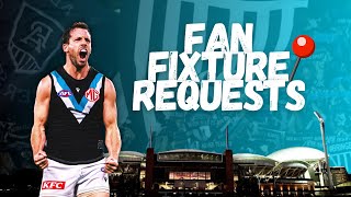 PORT ADELAIDE FANS 2025 AFL FIXTURE REQUESTS [upl. by Aihsile]