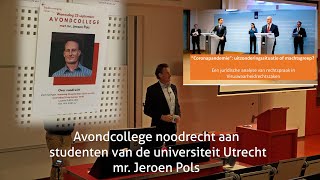 Avondcollege Noodrecht Universiteit Utrecht  mr Jeroen Pols [upl. by Coshow]