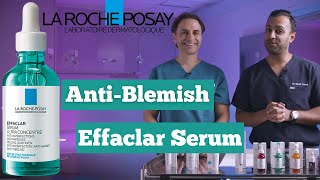 La RochePosay Effaclar Ultra Concentrate Serum  Anti Blemish  Dr Somji amp Dr Solomon Review [upl. by Nyberg]