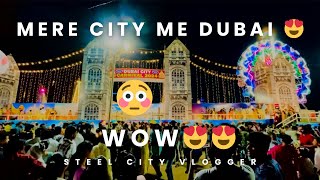 BOKARO ME DUBAI KA MAZZA 😳😍😍 BOKARO VLOG DUBAI CARNIVAL  BOKARO STEEL CITY COMEDY JHARKHAND [upl. by Tugman]