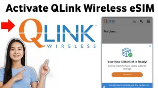 How To Activate QLink Wireless eSIM 2025 [upl. by Spielman]