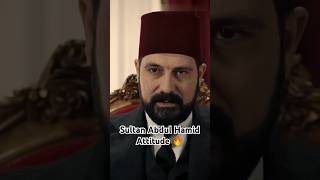 Sultan Abdul Hamid Attitude 🔥 [upl. by Einad]