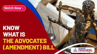 Know what is the Advocates Amendment Bill Seeks To Punish Touts  Asianet Newsable [upl. by Denie]