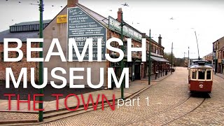 The Town  Beamish Museum Part 12 [upl. by Airemahs]