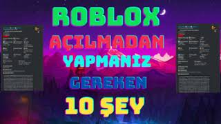 Roblox Açılmadan  YAPMAN GEREKEN10 ŞEY [upl. by Kellie]