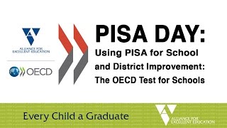 Using PISA for School and District Improvement The OECD Test for Schools [upl. by Caddaric]